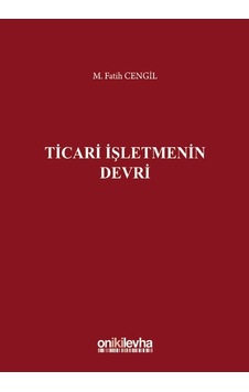 Ticari İşletmenin Devri Ticari İşletmenin Devri
