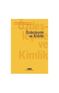 Çocuk Ve Ergen Psikanalizi: Özdeşleme Üzerine Çalışmalar