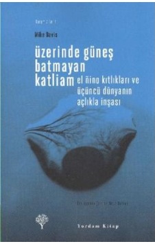 Üzerinde Güneş Batmayan Katliam - Mike Davis - Yordam Kitap