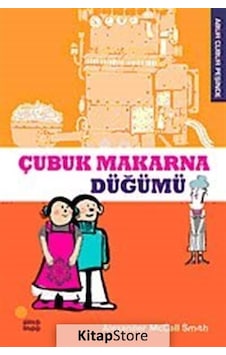 Çubuk Makarna Düğümü / Abur Cubur Peşinde / Alexander Mccall S... Çubuk Makarna Düğümü / Abur Cubur Peşinde / Alexander Mccall S...
