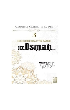 Hz. Osman (R.A.) / Mehmet Yıldız Hz. Osman (R.A.) / Mehmet Yıldız