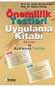 Önemlilik Testleri Uygulama Kitabı - Beyza Akdağ - Kadir Sümbüloğlu - Hatiboğlu Yayınları Önemlilik Testleri Uygulama Kitabı - Beyza Akdağ - Kadir Sümbüloğlu - Hatiboğlu Yayınları