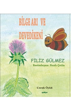 Bilge Arı ve Deve Dikeni - Filiz Gülmez - Neziher