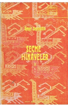 Ömer Seyfettin Seçme Hikayeler 2 Ömer Seyfettin Seçme Hikayeler 2