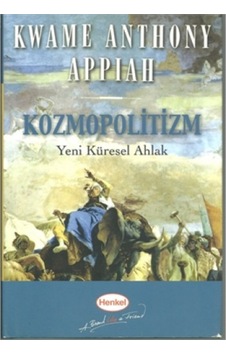 Kozmopolitizm – Yeni Küresel Ahlak 176032429