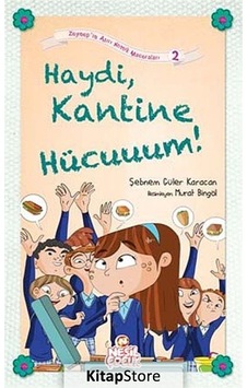 Haydi Kantine Hücuuuum / Zeynep'In Aşırı Komik Maceraları -2 . Haydi Kantine Hücuuuum / Zeynep'In Aşırı Komik Maceraları -2 .