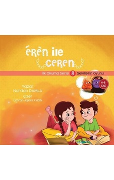 Eren ile Ceren İlk Okuma Serisi 8 - Şekillerin Oyunu - Nurdan Damla - Motto Yayınları