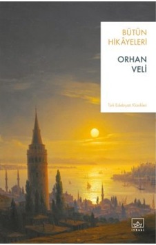 Orhan Veli Bütün Hikâyeleri + Yapışkanlı Not Kağıdı Orhan Veli Bütün Hikâyeleri + Yapışkanlı Not Kağıdı