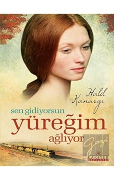 Sen Gidiyorsun Yüreğim Ağlıyor Kariyer Yayınları - Kariyer Yayınları