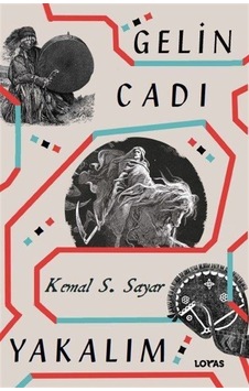 Gelin Cadı Yakalım - Kemal S. Sayar - Loras Kitap Gelin Cadı Yakalım - Kemal S. Sayar - Loras Kitap