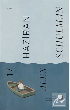 17 Haziran / Alex Schulman 17 Haziran / Alex Schulman