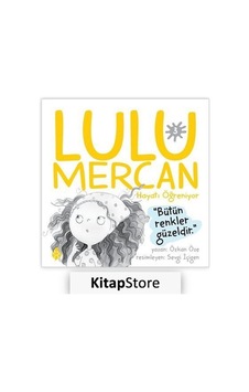 Lulu Mercan Hayatı Öğreniyor 3 - Özkan Öze - Uğurböceği Lulu Mercan Hayatı Öğreniyor 3 - Özkan Öze - Uğurböceği