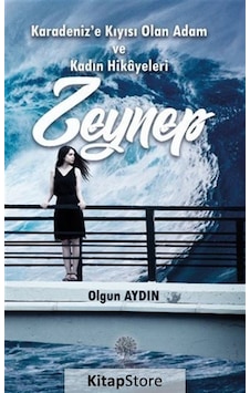 Kitapstore Karadeniz'E Kıyısı Olan Adam ve Kadın Hikayeleri Zeynep / Olgu.