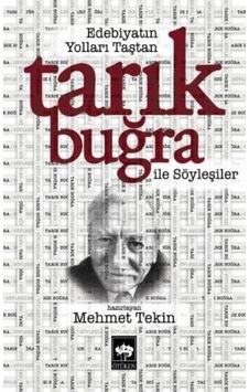 Tarık Buğra ile Söyleşi - Tarık Buğra - Ötüken Neşriyat Tarık Buğra ile Söyleşi - Tarık Buğra - Ötüken Neşriyat