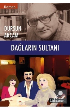 Mercankitap Dağların Sultanı / Dursun Akçam Mercankitap Dağların Sultanı / Dursun Akçam