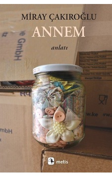 Annem / Miray Çakıroğlu Annem / Miray Çakıroğlu