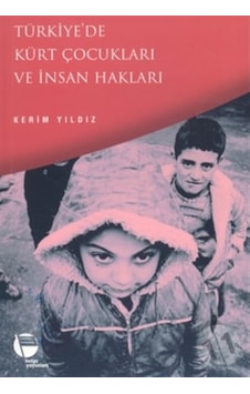 Türkiye'De Kürt Çocukları Ve Insan Hakları 9789753443234