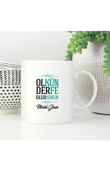 Ol Der Olur Kün Fe Yekün Kupa Ol Der Olur Kün Fe Yekün Kupa