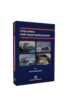Uygulamalı Fizik Tedavi Modaliteleri Uygulamalı Fizik Tedavi Modaliteleri