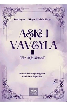 Aşk-ı Vaveyla Iıı / Sirya Melek Kaya