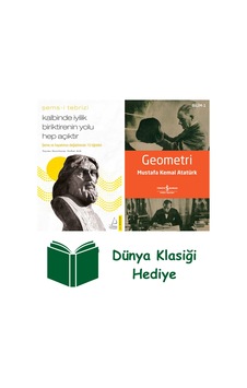 Kalbinde İyilik Biriktirenin Yolu Hep Açıktır + Geometri + Dünya Klasiği Hediye Kalbinde İyilik Biriktirenin Yolu Hep Açıktır + Geometri + Dünya Klasiği Hediye
