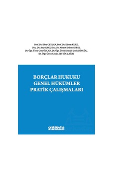 Borçlar Hukuku Genel Hükümler Pratik Çalışmaları On İki Levha Yayınları Kolektif Borçlar Hukuku Genel Hükümler Pratik Çalışmaları On İki Levha Yayınları Kolektif