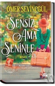Sensiz Ama Seninle. Ömer Sevinçgül Carpe Sensiz Ama Seninle. Ömer Sevinçgül Carpe