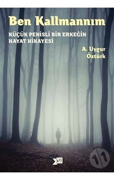 Ben Kallmannım - A. Uygur Öztürk - Altıkırkbeş Basın Yayın