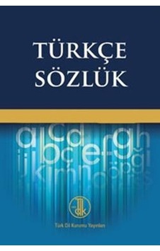 Türkçe Sözlük Türkçe Sözlük