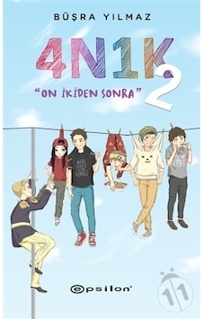 4N1K 2: On Ikiden Sonra/Büşra Yılmaz 4N1K 2: On Ikiden Sonra/Büşra Yılmaz