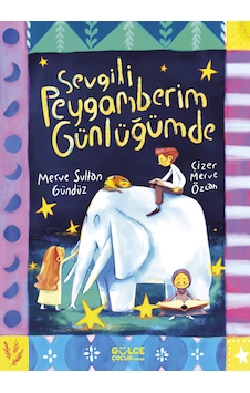 Sevgili Peygamberim Günlüğümde Sevgili Peygamberim Günlüğümde