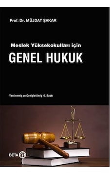 Meslek Yüksekokulları için Genel Hukuk Meslek Yüksekokulları için Genel Hukuk