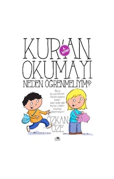 Kur'an Okumayı Neden Öğrenmeliyim? - 4.Kitap - Özkan Öze - Uğurböceği Kur'an Okumayı Neden Öğrenmeliyim? - 4.Kitap - Özkan Öze - Uğurböceği