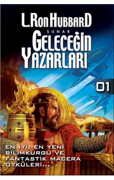 Geleceğin Yazarları 1 - L. Ron Hubbard - Tortuga Geleceğin Yazarları 1 - L. Ron Hubbard - Tortuga