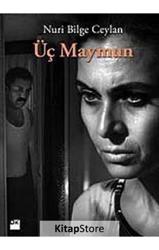 Üç Maymun - Nuri Bilge Ceylan - Doğan Kitap