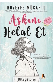 Aşkını Helal Et / Huzeyfe Mücahid