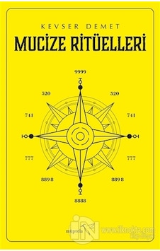 Mucize Ritüelleri - Kevser Demet - Müptela Yayınları Mucize Ritüelleri - Kevser Demet - Müptela Yayınları