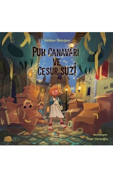 Puh Canavarı ve Cesur Suzi - Haldun İlkdoğan - İthaki Çocuk Puh Canavarı ve Cesur Suzi - Haldun İlkdoğan - İthaki Çocuk