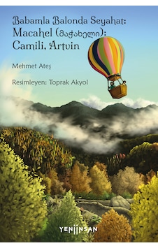 Babamla Balonda Seyahat: Macahel მაჭახელი : Camili, Artvin Babamla Balonda Seyahat: Macahel მაჭახელი : Camili, Artvin