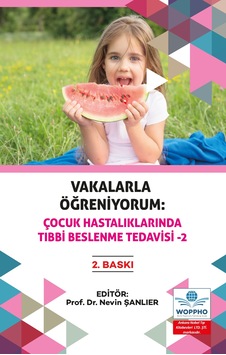 Vakalarla Öğreniyorum Çocuk Hastalıklarında Tıbbi Bes. Tedavisi 2 Vakalarla Öğreniyorum Çocuk Hastalıklarında Tıbbi Bes. Tedavisi 2