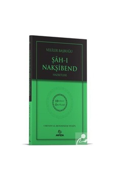 Evliyalar Başbuğu Şahı Nakşibend Hz. - Hidayet Öncüleri 8 / Ub... Evliyalar Başbuğu Şahı Nakşibend Hz. - Hidayet Öncüleri 8 / Ub...