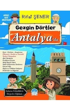 Gezgin Dörtler Antalyada - Rıfat Şener - Martı Çocuk Gezgin Dörtler Antalyada - Rıfat Şener - Martı Çocuk