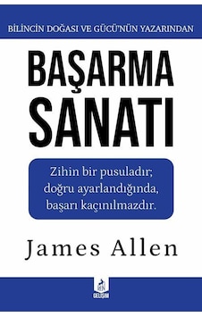 Başarma Sanatı / James Allen Başarma Sanatı / James Allen
