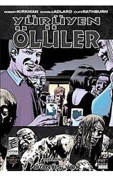 Yürüyen Ölüler 13 - Dönüş Yok - Robert Kirkman - Marmara Çizgi Yürüyen Ölüler 13 - Dönüş Yok - Robert Kirkman - Marmara Çizgi