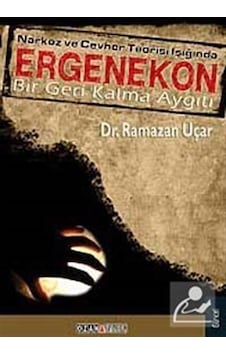 Narkoz ve Cevher Teorisi Işığında Ergenekon - Ramazan Uçar - Ozan Yayıncılık Narkoz ve Cevher Teorisi Işığında Ergenekon - Ramazan Uçar - Ozan Yayıncılık