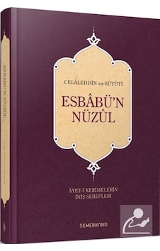 Esbabü'n Nüzul (Ciltli) / İmam Suyuti Esbabü'n Nüzul (Ciltli) / İmam Suyuti