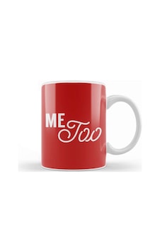 Me Too Caligraphy Text Kupa Bardak Porselen Karışık