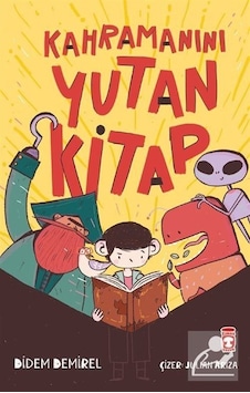 Kahramanını Yutan Kitap / Didem Demirel Kahramanını Yutan Kitap / Didem Demirel