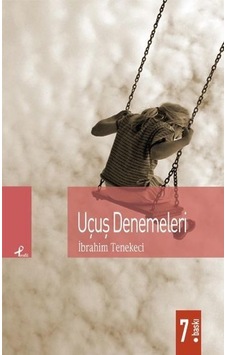Uçuş Denemeleri - İbrahim Tenekeci - Profil Kitap Uçuş Denemeleri - İbrahim Tenekeci - Profil Kitap
