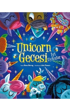 Unicorn Gecesi - İyi Uykular - Diana Murray - Orman Kitap Unicorn Gecesi - İyi Uykular - Diana Murray - Orman Kitap